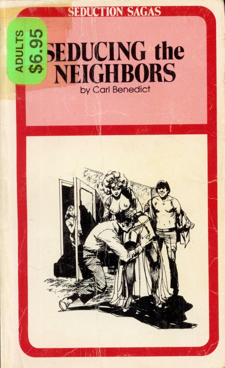 Seducing the Neighbors by Carl Benedict - Ebook