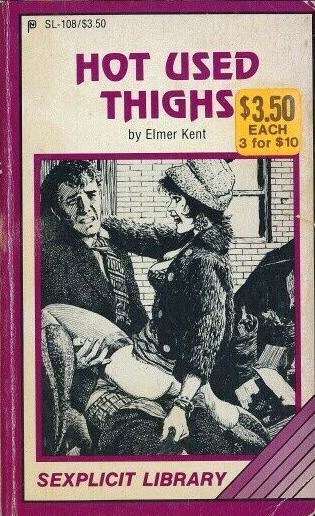 Hot Used Thighs by Elmer Kent - Ebook