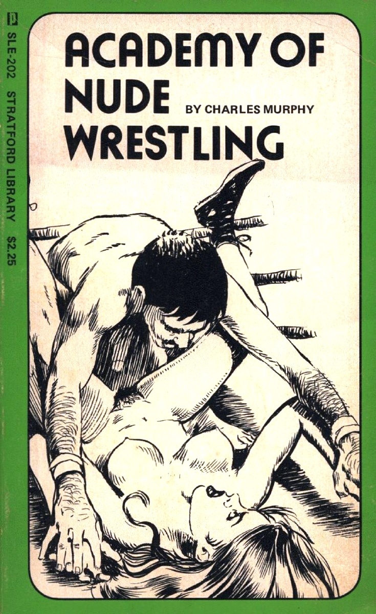Academy Of Nude Wrestling by Charles Murphy - Ebook