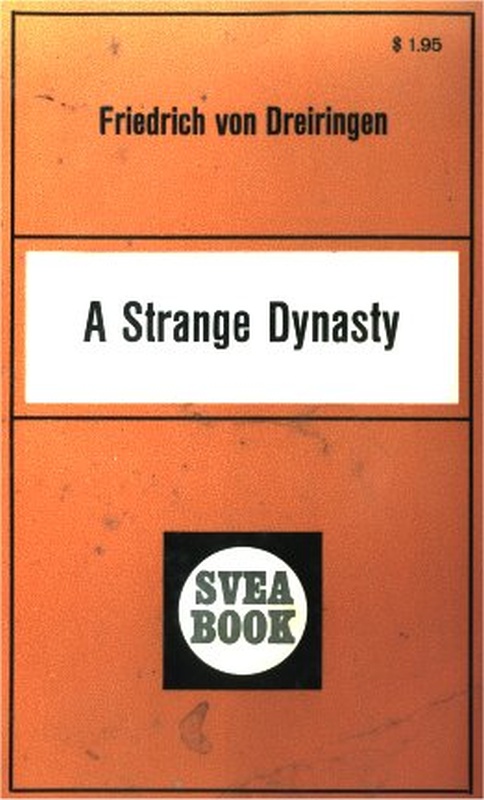 A Strange Dynasty by Friedrich von Dreiringen - Ebook 