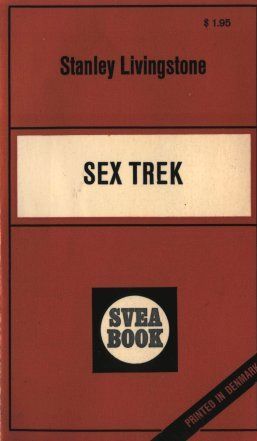 Sex Trek by Stanley Livingstone - Ebook