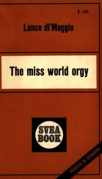 The Miss World Orgy by Lance di'Maggio - Ebook 