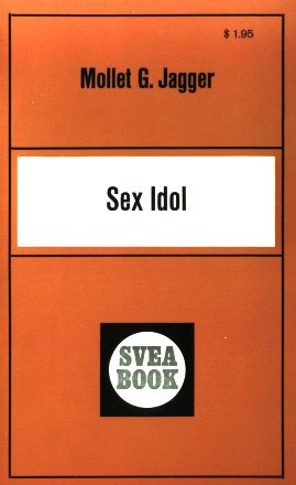 Sex Idol by Mollet G. Jagger - Ebook