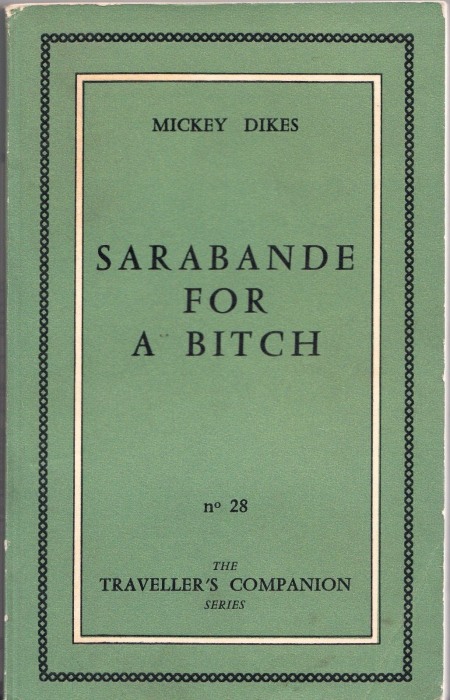 Sarabande For A Bitch by Mickey Dikes - Ebook