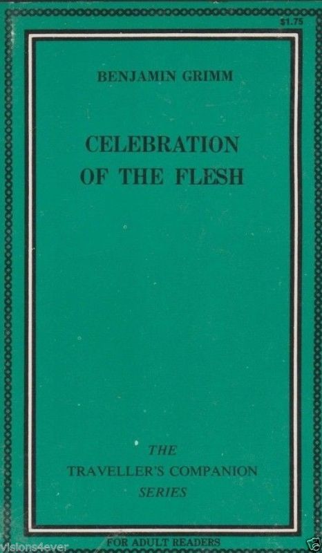 Celebration of the Flesh by Benjamin Grimm - Ebook 