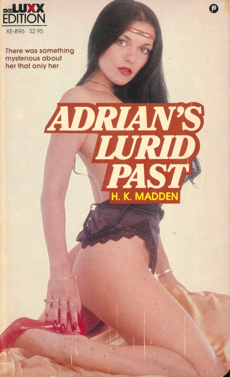 Adrian's Lurid Past