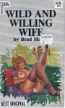 Wild And Willing Wife by Brad Harris - Ebook 