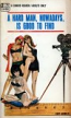 A Hard Man, Nowadays, Is Good To Find by Curt Aldrich - Ebook 