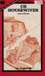 CB Housewives by Laura Keene - Ebook 