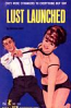 Lust Launched by Don Holliday - Ebook 