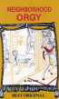 Neighborhood Orgy by Ray Todd - Ebook 