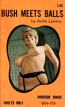 Bush Meets Balls by Rolfe Lavery - Ebook 
