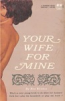 Your Wife for Mine by Rex Weldon - Ebook 