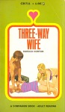 Three-Way Wife by Harold Norton - Ebook 