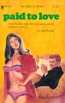 Paid To Love by Judy Dunlap - Ebook 