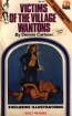 Victims Of The Village Wantons by Dennis Carlson - Ebook