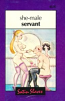 She-Male Servant - Ebook 