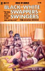 Black And White Swappers And Swingers by Roosevelt Franklin - Ebook