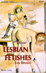 Lesbian Fetishes by Eva Brown - Ebook
