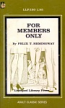 For Members Only by Felix T. Hemingway - Ebook