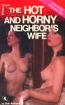 The Hot And Horny Neighbor's Wife by Bob Wallace - Ebook