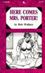 Here Comes Mrs. Porter! by Bob Wallace - Ebook