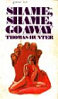 Shame, Shame, Go Away by Thomas Hunter - Ebook