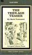 The Teen-Age Teaser by Mark Townsend - Ebook