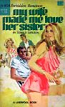 My Wife Made Me Love Her Sister by Donald Carlson - Ebook