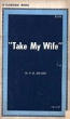 Take My Wife by P.H. Araoh - Ebook