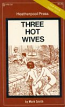 Three Hot Wives by Mark Smith - Ebook