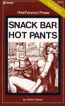 Snack Bar Hot Pants by Alicia Good - Ebook