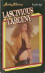 Lascivious Larceny by Earl Tofton - Ebook