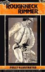 Roughneck Rimmer by Chuck Brett - Ebook