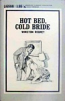 Hot Bed, Cold Bride by Winston Regret - Ebook