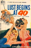 Lust Begins At 40  by Tony Calvano - Ebook
