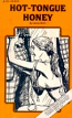 Hot-Tongue Honey by Harvey Birch - Ebook