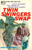 Twin Swingers Swap by Priscilla Waring - Ebook