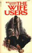 The Wife Users by William Scott - Ebook