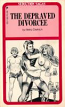 The Depraved Divorcee by Bella Dietrich - Ebook