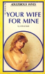 Your Wife For Mine by Alfred Gold - Ebook