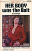 Her Body Was The Bait by Tom Ryan - Ebook