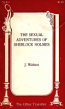 The Sexual Adventures Of Sherlock Holmes by Larry Townsend - Ebook
