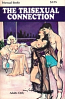 The Trisexual Connection