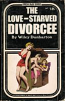 The Love-Starved Divorcee by Wiley Dunbarton - Ebook