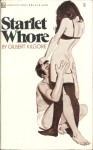 Starlet Whore by Gilbert Kilgore - Ebook 