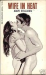 Wife In Heat by Andy Stillman - Ebook Wife In Heat by Andy Stillman - Ebook
