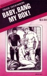 Baby, Bang My Box! by Trixie Dickinson - Ebook