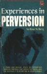 Experiences in Perversion by Rose N. Berg - Ebook 