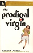 The Prodigal Virgin by Homer G Thomas - Ebook The Prodigal Virgin by Homer G Thomas - Ebook